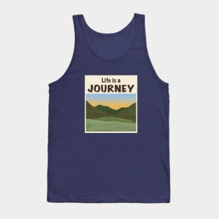 Life is a journey Tank Top